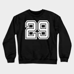 Number 29 for a sports team, group, or community Crewneck Sweatshirt